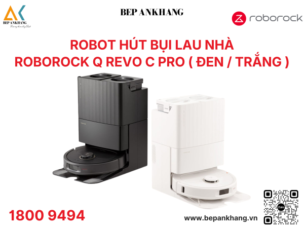 Robot Hút Bụi Lau Nhà Roborock Q revo C Pro ( Đen / Trắng )
